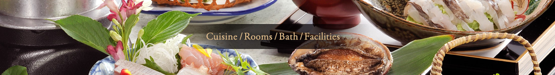 Cuisine/Rooms/Bath/Facilities